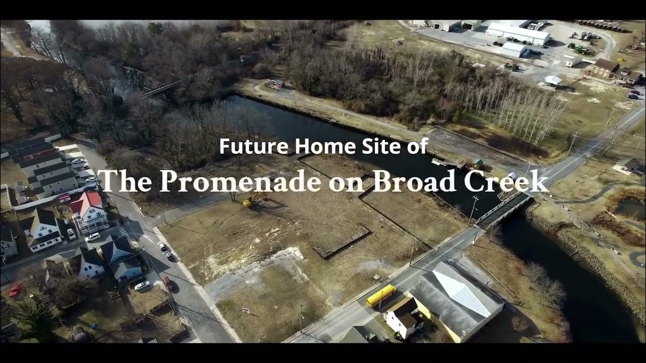 Future Home Site of The Promenade on Broad Creek