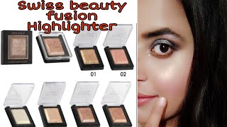 Swiss beauty fusion highlighter Review/ demo || very affordable || Shavi Barhok