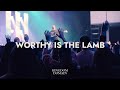 Worthy Is the Lamb | FFM Worship ft. John Wilds | Kingdom Domain '20