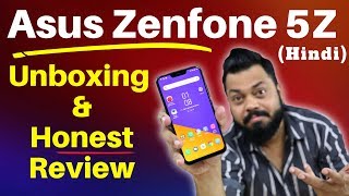 ASUS Zenfone 5Z Unboxing & Review in Hindi - A Real OnePlus 6 Challenger is here!