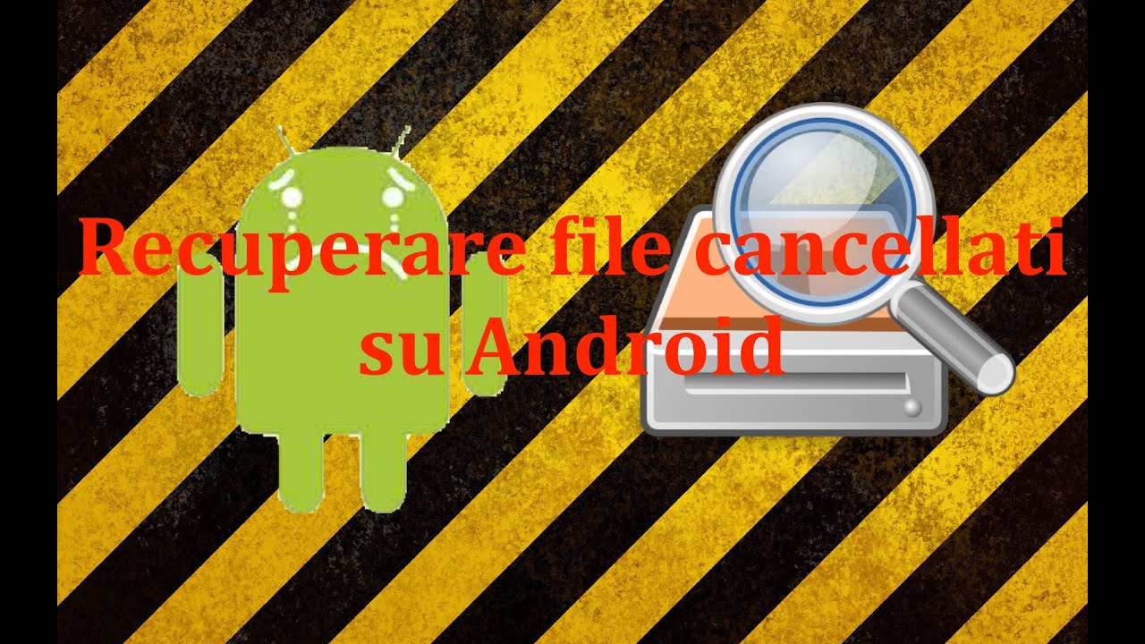 Come Recuperare Foto Cancellate da Android