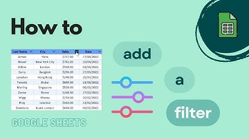 Google Sheets: How to Add A Filter