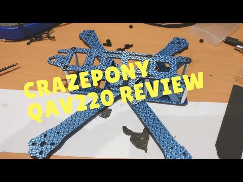 Crazepony QAV220 Review