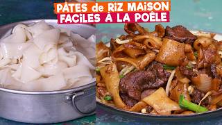 Pâtes de riz maison fabriquées à la poêle/Technique facile - Recette des pâtes sautées au bœuf 干炒牛河