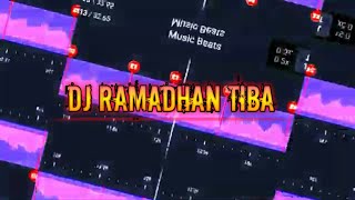 DJ RAMADHAN TIBA STORY WA 30 DETIK😚😍 BEAT JEDAG JEDUG😇