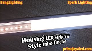 Housing Lampu Strip Model YW 1 Meter