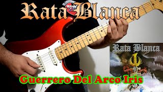 Rata Blanca - Guerrero Del Arco Iris - Cover | Dannyrock