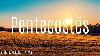 Pastor José Acuña - 1. Pentecostés