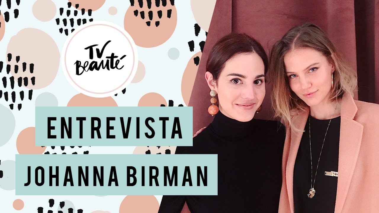 TV Beauté Entrevista: Johanna Stein-Birman | Vic Ceridono