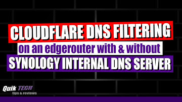 Cloudflare DNS Filtering on an Edgerouter with & without Synology DNS Server