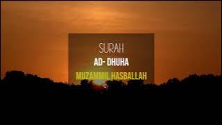 Surat Ad Dhuha |   Muzammil Hasballah
