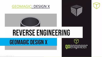 Geomagic Design X - Reverse Engineering