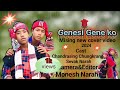 Genesi gene ko  mising covermonesh narah official