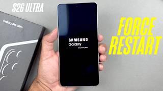 Samsung Galaxy S26 Ultra - How To Force Restart!