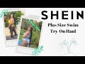 SheIn Curvy/Plus Size Try-On Swimsuits Try-On Haul | Everything Under $20
