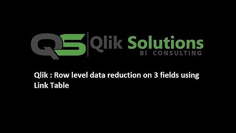 Qlik : 006_Section Access : Row level data reduction on multi fields (3 fields) using Link Table