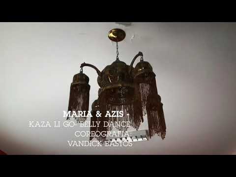 KAZA LI GO - MARIA & AZIS - BELLY DANCE - ZUMBA - COREOGRAFIA