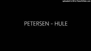 PETERSEN - HULE