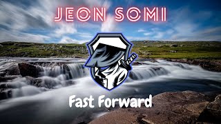 JEON SOMI - Fast Forward