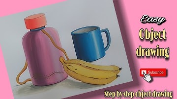 object drawing/how to draw object drawing/water bottle drawing/mug drawing/banana drawingवस्तूचित्र