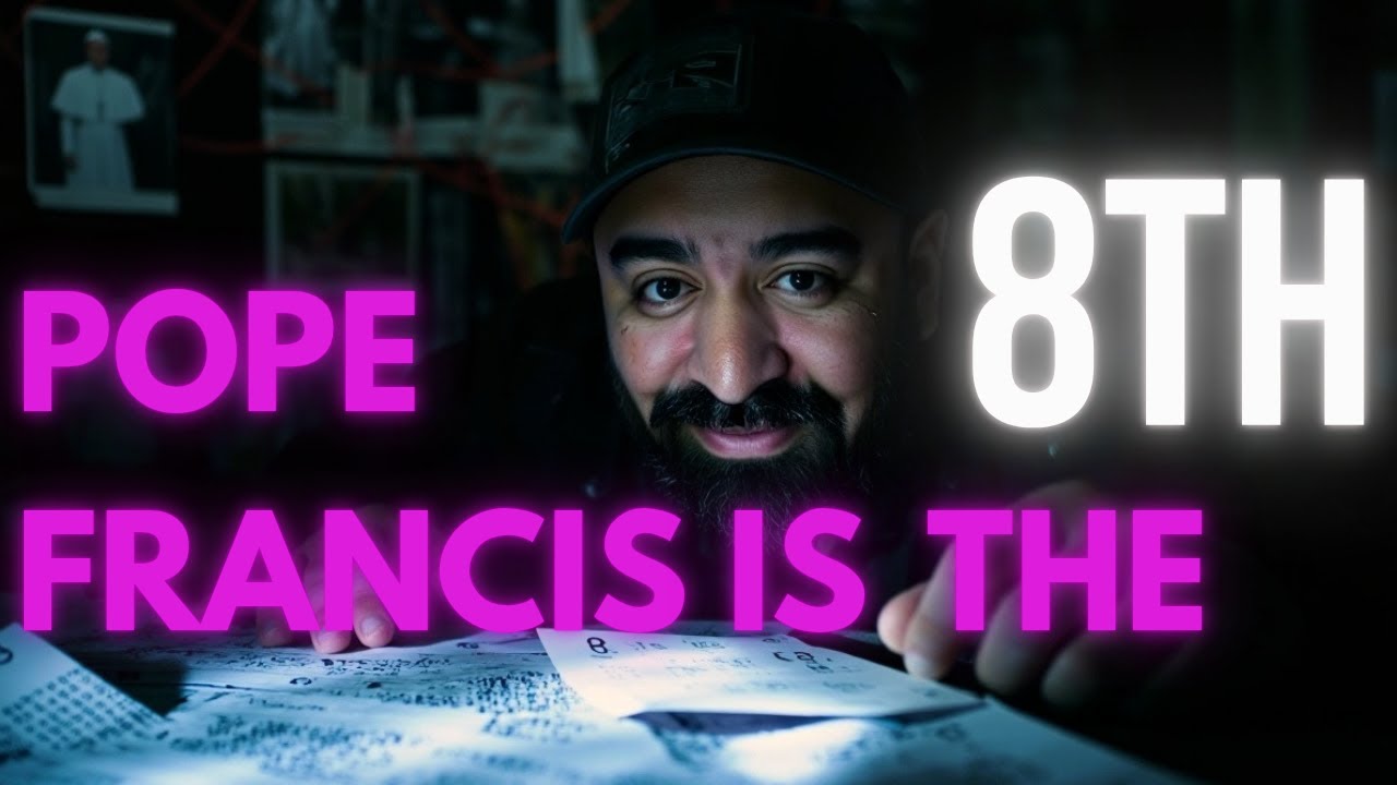Hidden Revelation Suggests Pope Francis Is the Eighth & A Resurrection