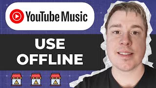 How To Use Youtube Music Offline