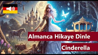 Deutsche Geschichte A2 - Cinderella Almanca Hikaye Dinle Renkli Cümlelerle