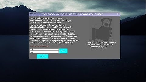 Review & Hướng Dẫn Sử Dụng Tool Check Mail By NDT - TN16201