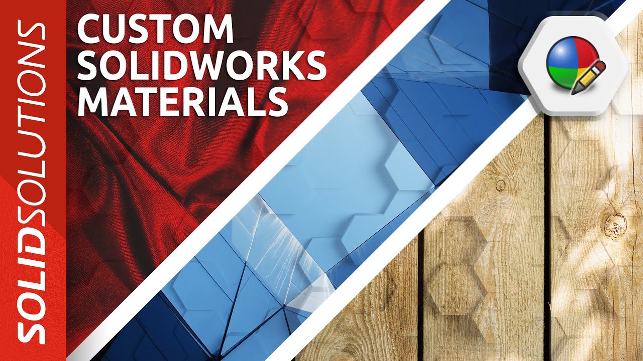 solidworks custom materials download