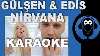 Gülşen & Edis - Nirvana / KARAOKE / Sözleri / Lyrics / ( COVER ) Resimi