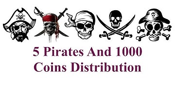 5 Pirates puzzle || 5 Pirates and 1000 Coins Distribution || 6 Pirates Fight For 1 Gold Coin