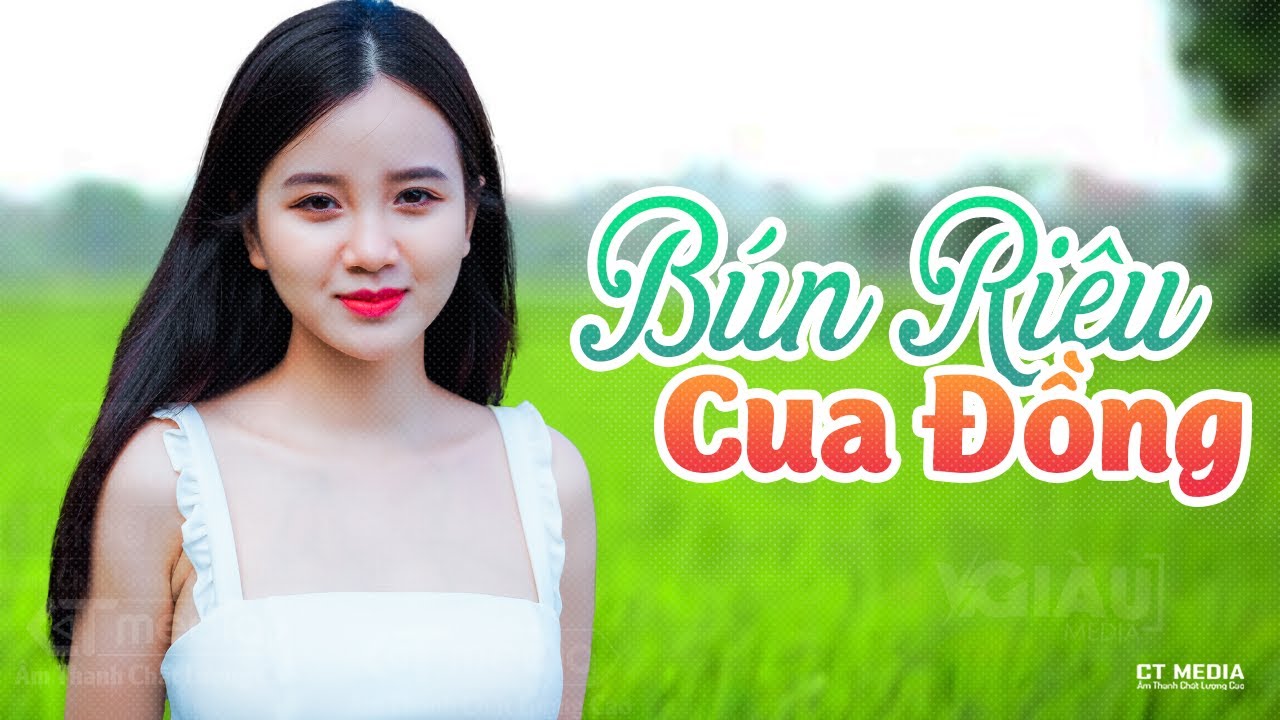 Bún Riêu Cua Đồng - LK Nhạc Dân Ca Trữ Tình Quê Hương Miền Tây Chọn Lọc Hay Nhất, Nhạc Miền Tây 2022