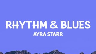 Ayra Starr - Rhythm & Blues (Lyrics) Resimi