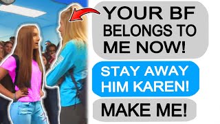 Karen Tries to TAKE MY BF! Gets Taught a Lesson!  r/EntitledPeople