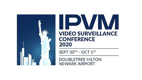 IPVM Video Surveillance Conference 2020