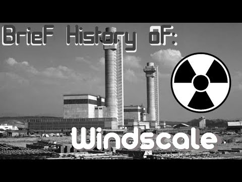 Video: Windscale Nuclear Accident - Catastrophe Of England - Alternative View