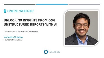 Unlocking Insights from Unstructured Data | Yohanes Nuwara | O&G Expert Series - Webinar #5