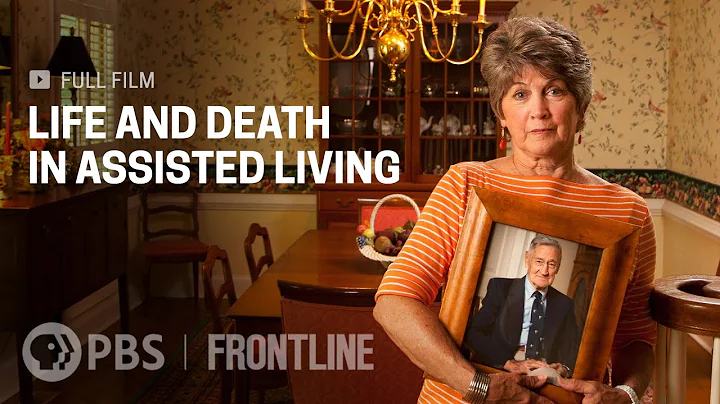 Life and Death in Assisted Living (full documentary) | FRONTLINE - DayDayNews