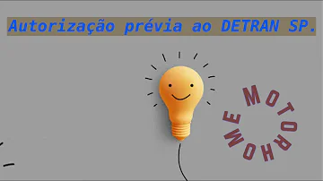 Como pedir autorização prévia para modificação de veículo?