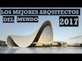 LOS MEJORES ARQUITECTOS DEL MUNDO 2020