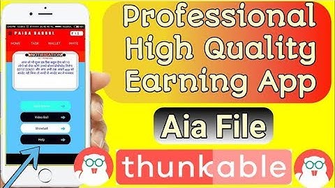 The Best Earning App   Best aia file   free aia   Thunkable professional  aia 2018   Best aia file