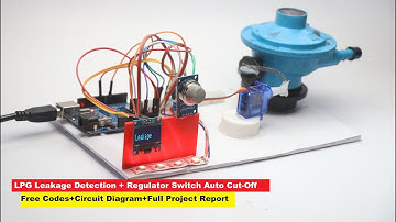 How to Make LPG Leakage Detection System with Display and Auto cut off Regulator using Arduino