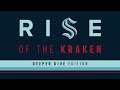 Rise of the Kraken: Deeper Dive Edition