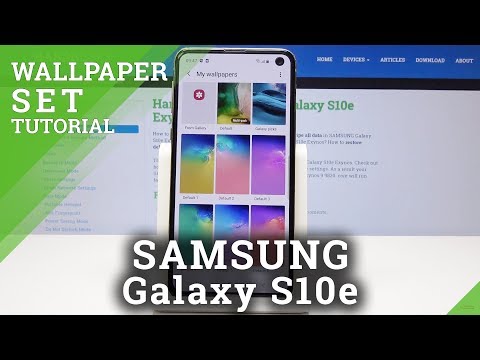 SAMSUNG Galaxy S10e Wallpaper / Change Wallpaper / Display Look