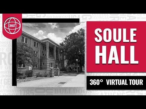 UGA 360° Virtual Tour | Soule Hall