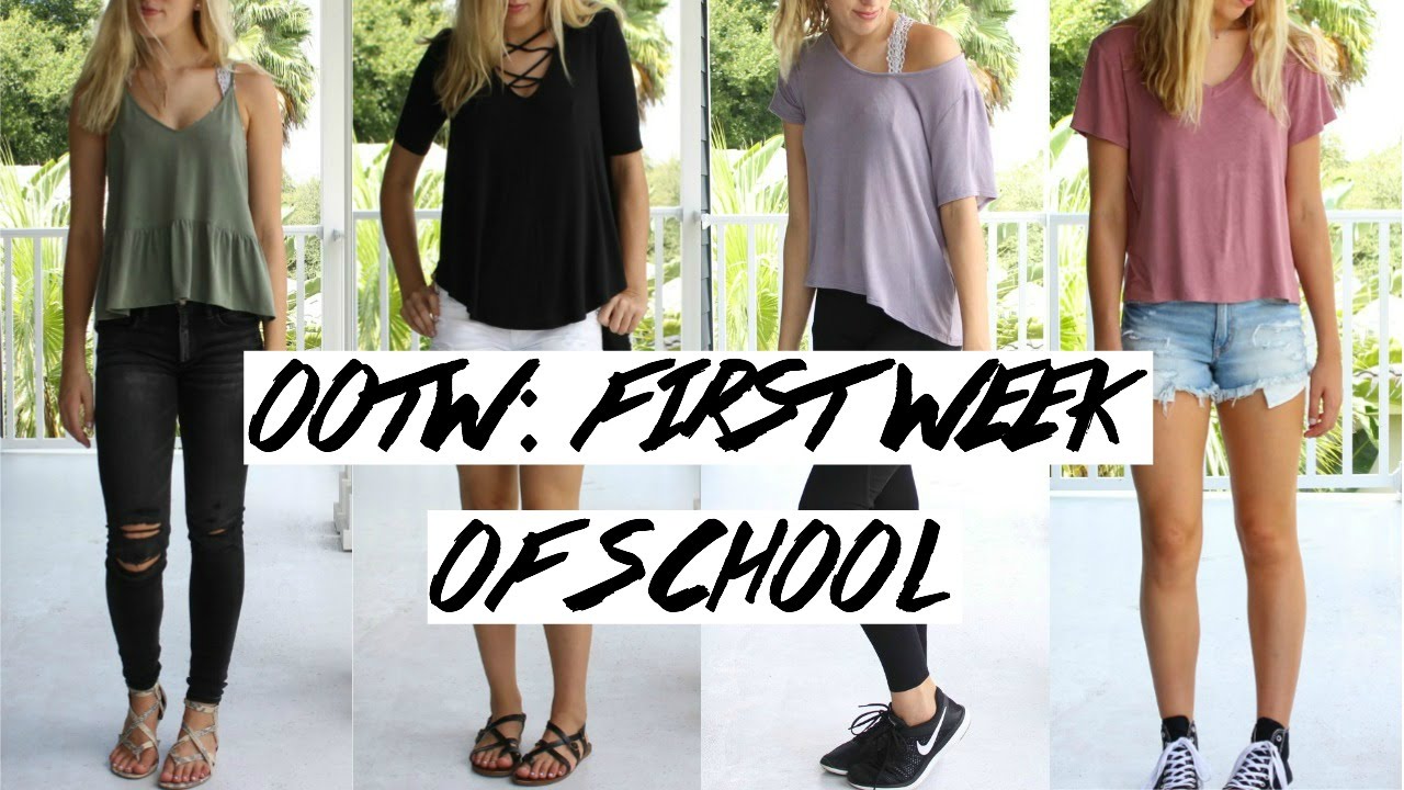 OOTW: First Week Of School/ Outfit ideas - YouTube