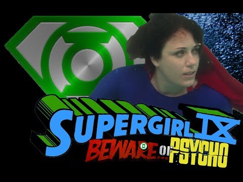 WON YouTube Presents-Supergirl IX: Beware Of Psycho (Fan Film)