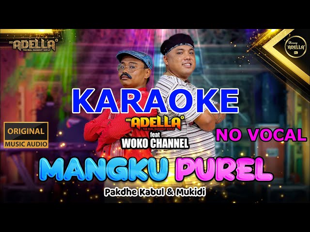 Mangku Purel - Pakdhe Kabul Feat Mukidi - Om Adella (Karaoke) (No Vocal) class=