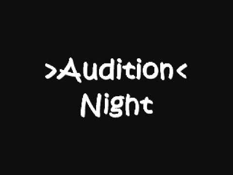Audition - Night