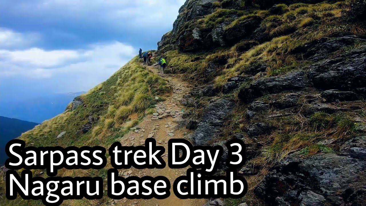 Sarpass trek Day 3 | kasol | Minthatch base to Nagaru base trek | Gopro ...